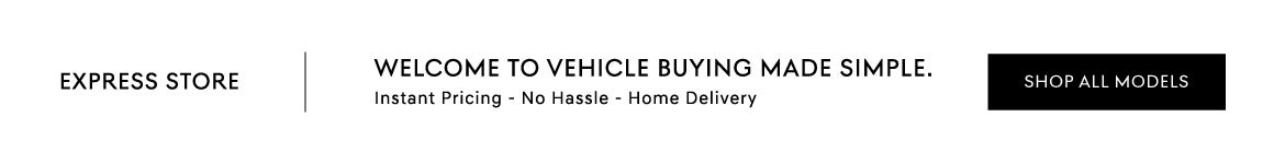 Welcome to vehicle buying made simple with express store